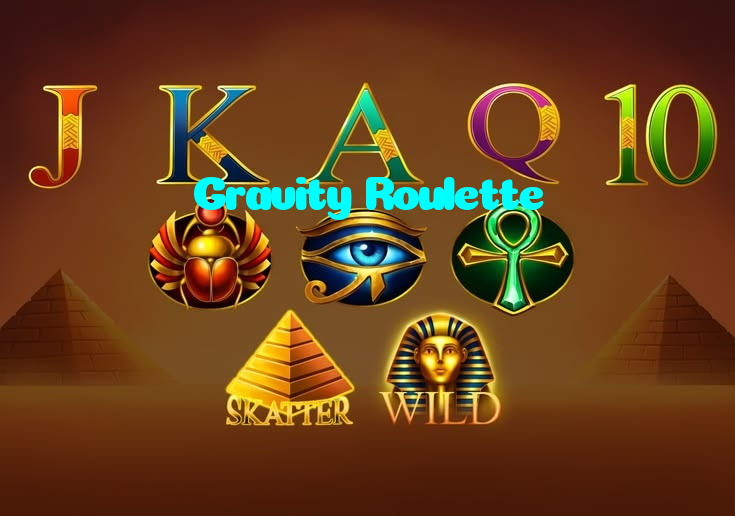 Gravity Roulette